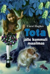 Tota jälle kummuli maailmas - Carol Hughes