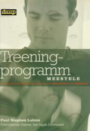 Treeningprogramm meestele - Paul Stephen Lubicz