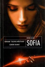 Tuleviku mäletajad I. Sofia - Peeter Helme Tuleviku mäletajad I. Sofia - Peeter Helme