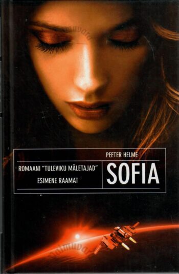 Tuleviku mäletajad I. Sofia - Peeter Helme