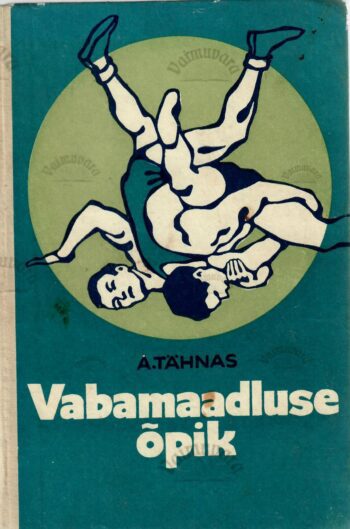 Vabamaadluse õpik - August Tähnas