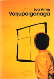 Varjupaiganaga - Lea Arme Varjupaiganaga - Lea Arme