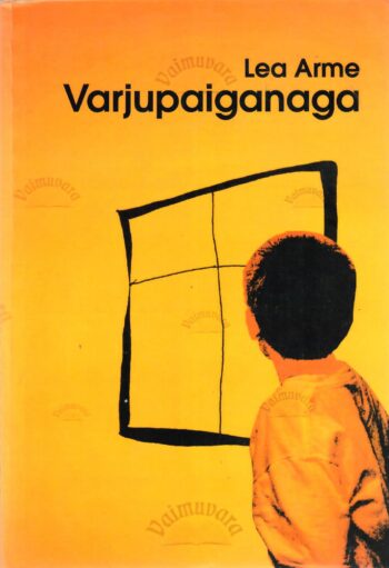 Varjupaiganaga - Lea Arme Varjupaiganaga - Lea Arme