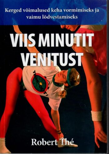 Viis minutit venitust - Robert Thé