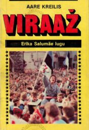 Viraaž. Erika Salumäe lugu - Aare Kreilis