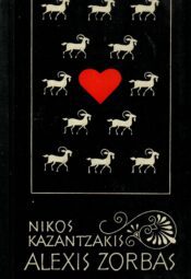 Alexis Zorbas - Nikos Kazantzakis