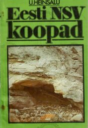 Eesti NSV koopad - Ülo Heinsalu Eesti NSV koopad - Ülo Heinsalu