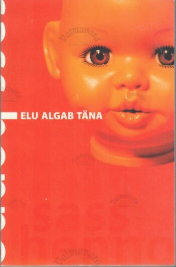 Elu algab täna - Sass Henno