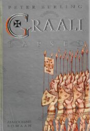 Graali lapsed. Ajalooline romaan - Peter Berling