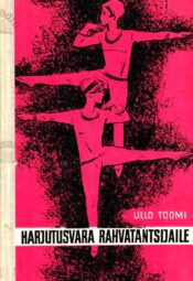 Harjutusvara-rahvatantsijaile_Ullo-Toomi Harjutusvara rahvatantsijaile - Ullo Toomi