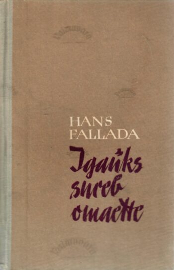 Igaüks sureb omaette - Hans Fallada