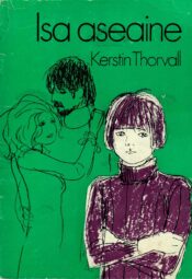 Isa aseaine - Kerstin Thorvall
