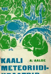 Kaali meteoriidikaatrid - Ago Aaloe Kaali meteoriidikraatrid - Ago Aaloe