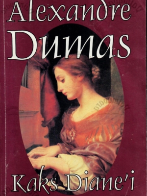 Kaks Diane`i. Esimene raamat- Alexandre Dumas