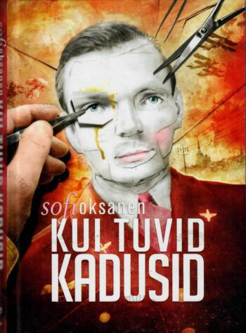 Kui tuvid kadusid - Sofi Oksanen
