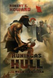 Kuningas Kull ja Bran Mak Morn - Robert E. Howard