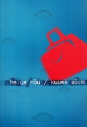 Kuues sõrm - Helga Nõu Kuues sõrm - Helga Nõu