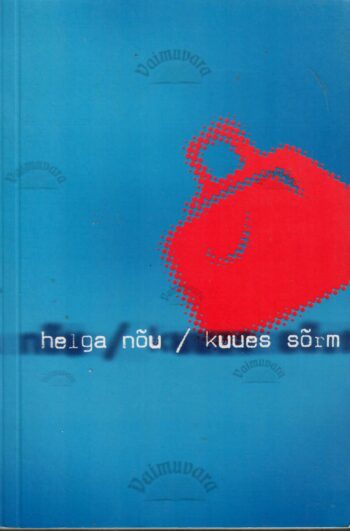 Kuues sõrm - Helga Nõu