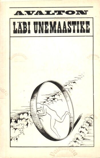 Läbi unemaastike - Arvo Valton Läbi unemaastike - Arvo Valton