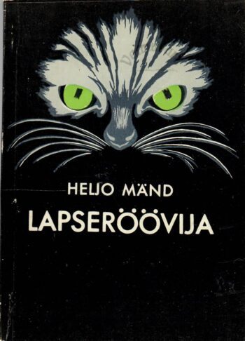 Lapseröövija - Heljo Mänd Lapseröövija - Heljo Mänd