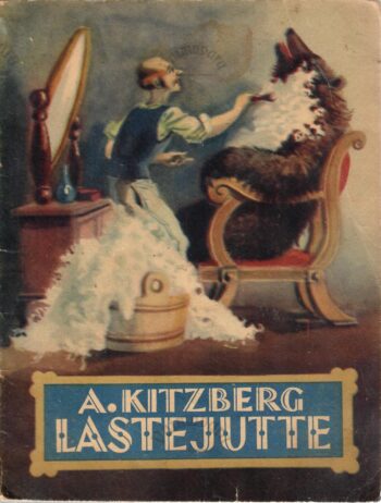 Lastejutte - August Kitzberg, 1956 Lastejutte - August Kitzberg, 1956