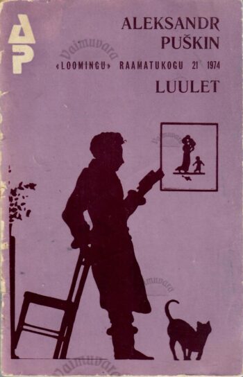 Luulet. Uusi eestindusi - Aleksandr Puškin Luulet. Uusi eestindusi - Aleksandr Puškin
