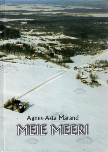 Meie Meeri - Agnes-Asta Marand