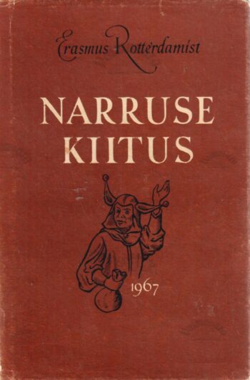 Narruse kiitus - Desiderius Erasmus Narruse kiitus - Desiderius Erasmus