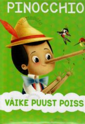 Pinocchio. Väike puust poiss Pinocchio. Väike puust poiss