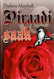Piraadi saak - Darlene Marshall Piraadi saak - Darlene Marshall