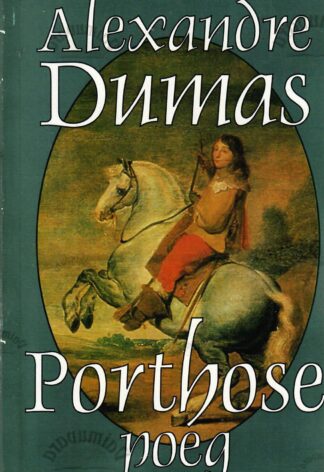 Porthose poeg - Alexandre Dumas