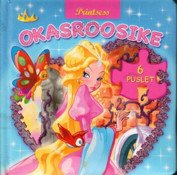 Printsess Okasroosike. Muinasjutu-pusle Printsess Okasroosike. Muinasjutu-pusle