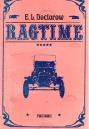Ragtime - E. L. Doctorow Ragtime - E. L. Doctorow