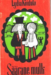 Säärane mulk ehk sada vakka tangusoola - Lydia Koidula, 1979