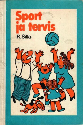 Sport ja tervis- Raiot Silla