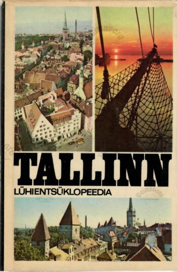 Tallinn. Lühientsüklopeedia