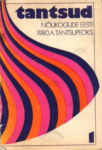 Tantsud Nõukogude Eesti 1980. aasta tantsupeoks (1. osa) Tantsud Nõukogude Eesti 1980. aasta tantsupeoks (1. osa)