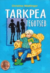 Tarkpea tegutseb - Christine Nöstlinge