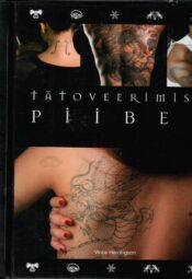 Tätoveerimise piibel - Vince Hemingson Tätoveerimise piibel - Vince Hemingson