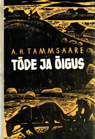 Tõde ja õigus I - Anton Hansen Tammsaare, 1974