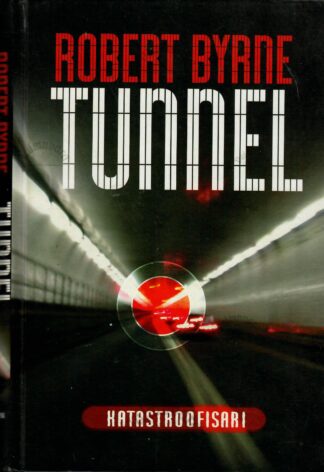 Tunnel - Robert Byrne