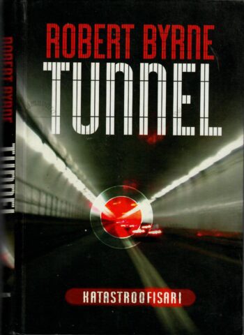 Tunnel - Robert Byrne Tunnel - Robert Byrne