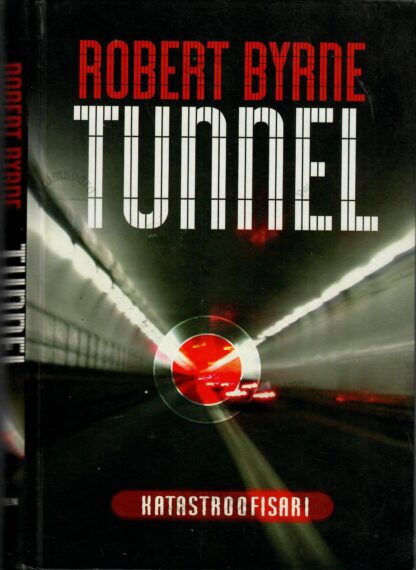 Tunnel - Robert Byrne