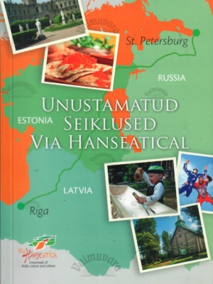 Unustamatud seiklused Via Hanseatical