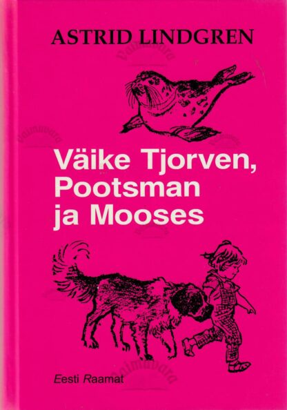 Väike Tjorven, Pootsman ja Mooses - Astrid Lindgren, 2000