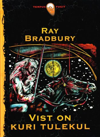 Vist on kuri tulekul - Ray Bradbury