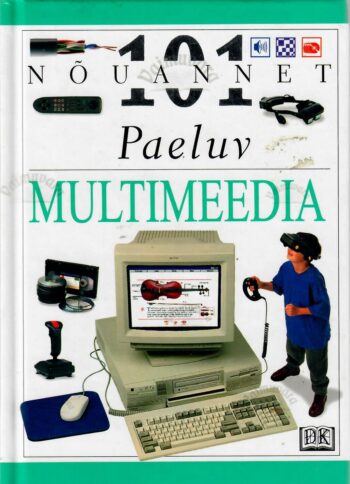 101 nõuannet. Paeluv multimeedia - Chris Lewis 101 nõuannet. Paeluv multimeedia - Chris Lewis
