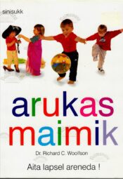 Arukas maimik - Richard C. Woolfson