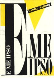 E me ipso - Vaino Vahing E me ipso - Vaino Vahing
