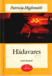 Hädavares - Patricia Highsmith